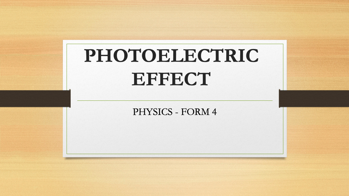 PHOTOELECTRIC EFFECT